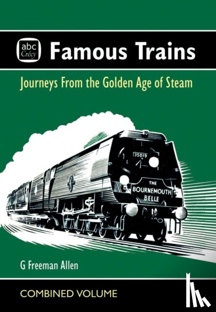 Allen, G Freeman - abc Famous Trains