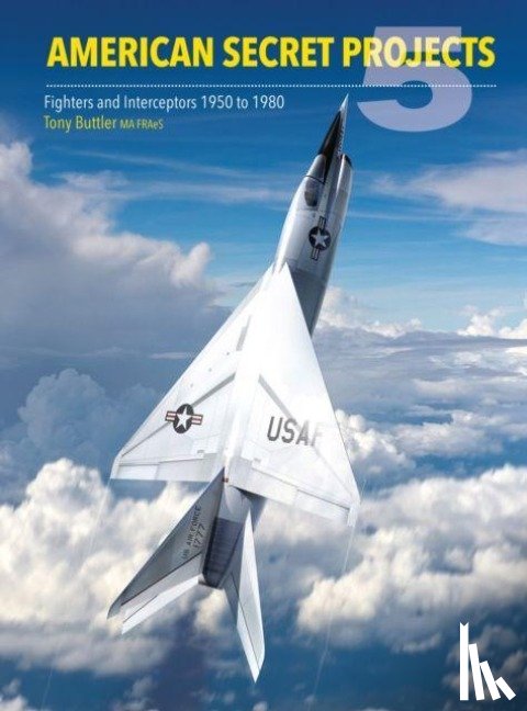 Buttler, Tony (Author) - American Secret Projects 5