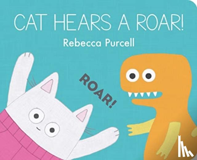 Purcell, Rebecca - CAT HEARS A ROAR