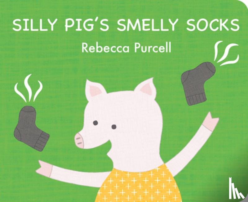 Purcell, Rebecca - Silly Pig's Smelly Socks