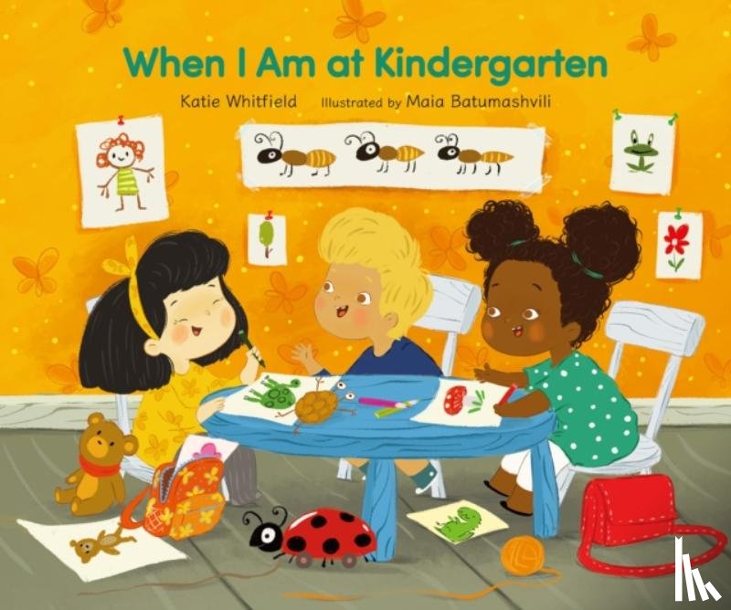 Whitfield, Katie - When I Am at Kindergarten