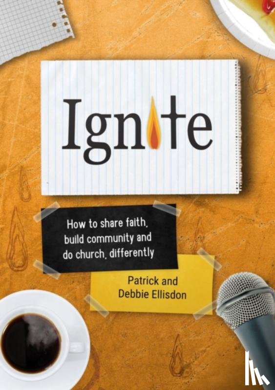 Ellisdon, Debbie, Ellisdon, Patrick - Ignite
