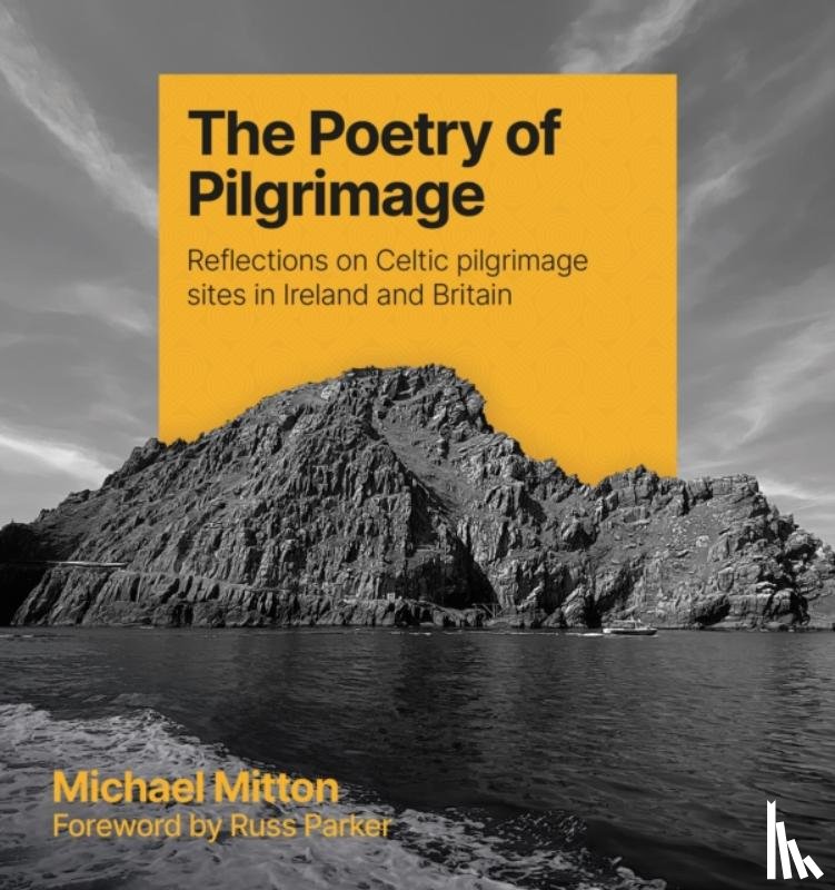 Mitton, Michael - The Poetry of Pilgrimage