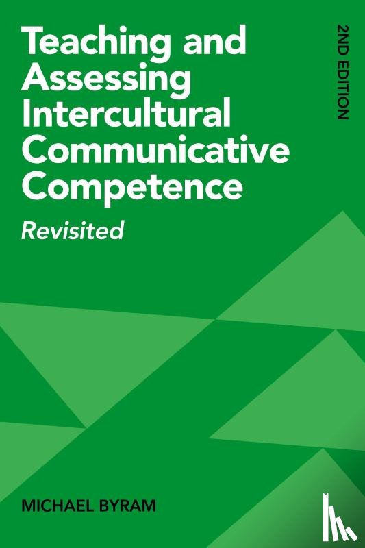 Byram, Michael - Teaching and Assessing Intercultural Communicative Competence
