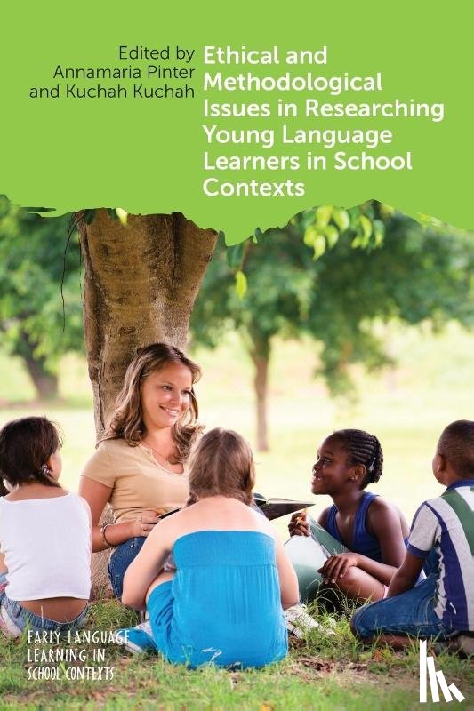  - Ethical and Methodological Issues in Researching Young Language Learners in School Contexts