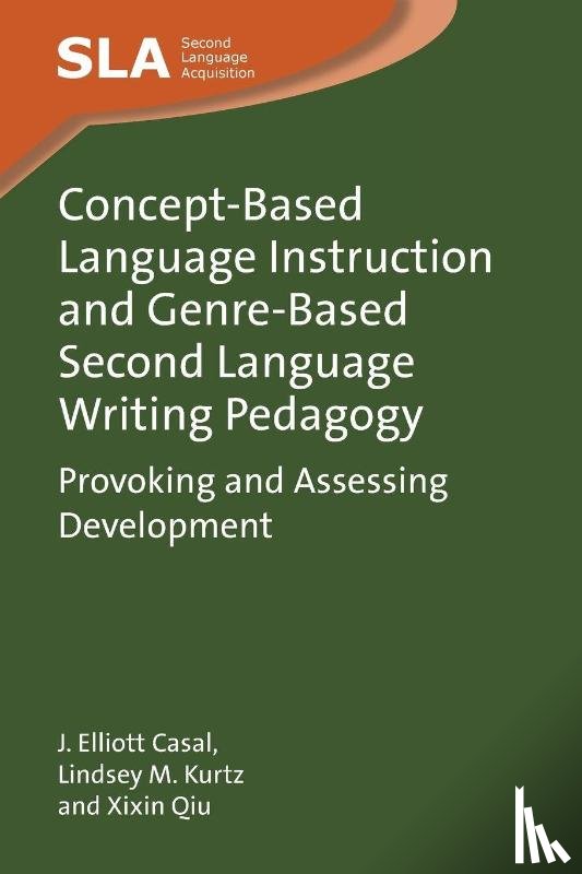 Casal, J. Elliott, Kurtz, Lindsey M., Qiu, Xixin - Concept-Based Language Instruction and Genre-Based Second Language Writing Pedagogy