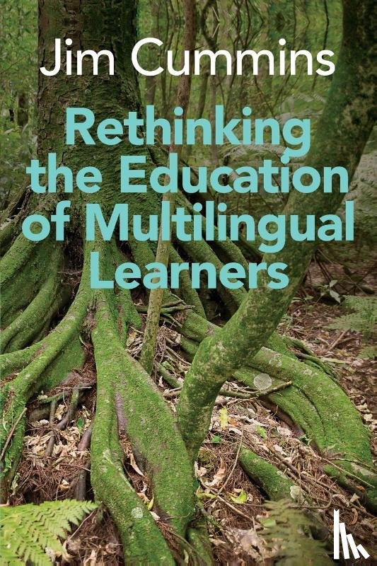 Cummins, Jim - Rethinking the Education of Multilingual Learners