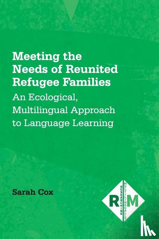 Cox, Sarah - Meeting the Needs of Reunited Refugee Families