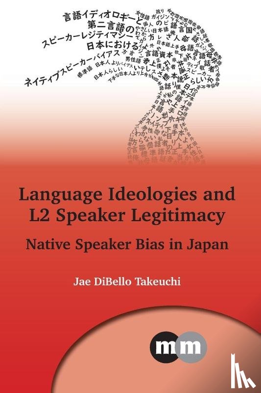 Takeuchi, Jae DiBello - Language Ideologies and L2 Speaker Legitimacy
