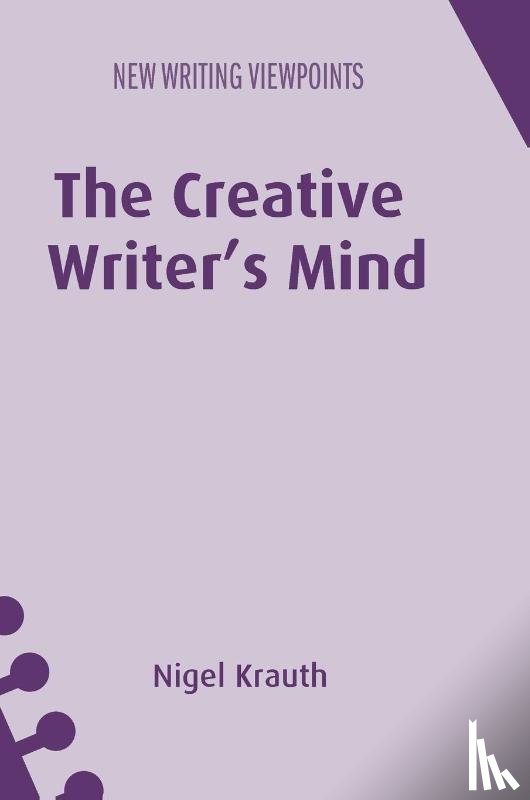 Krauth, Nigel - The Creative Writer's Mind