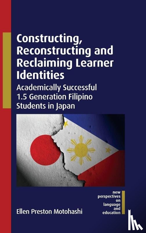 Motohashi, Ellen Preston - Constructing, Reconstructing and Reclaiming Learner Identities