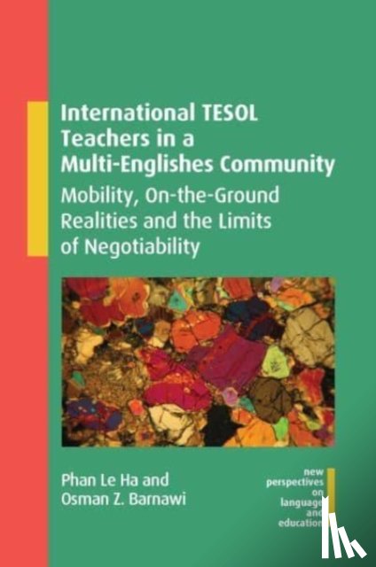 Le Ha, Phan, Barnawi, Othman Z. - International TESOL Teachers in a Multi-Englishes Community