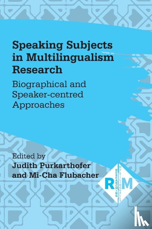  - Speaking Subjects in Multilingualism Research
