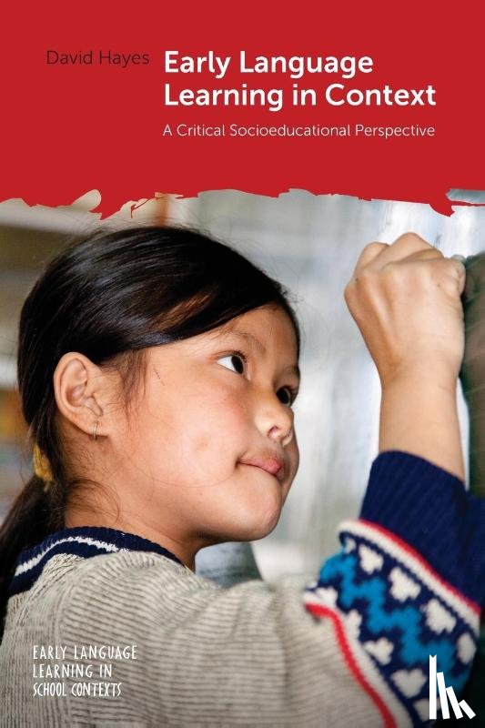 Hayes, David - Early Language Learning in Context