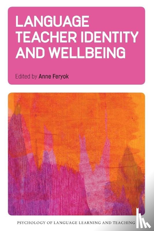  - Language Teacher Identity and Wellbeing