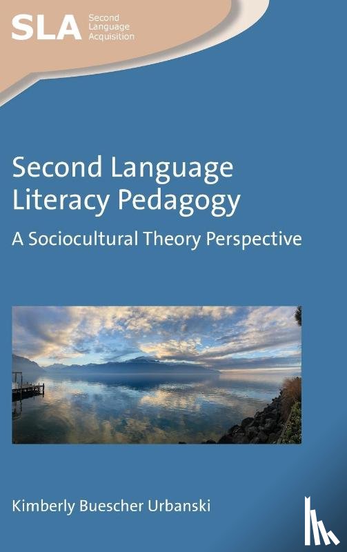 Urbanski, Kimberly Buescher - Second Language Literacy Pedagogy