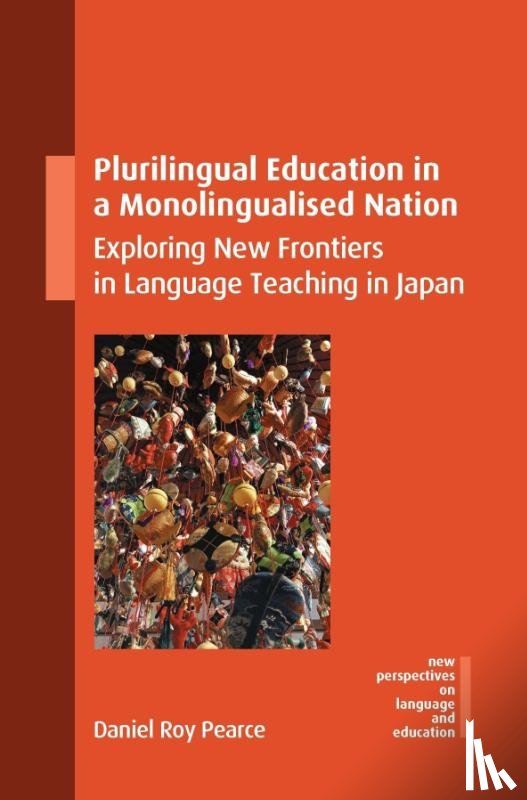 Pearce, Daniel Roy - Plurilingual Education in a Monolingualised Nation