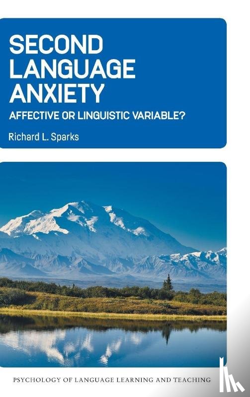 Sparks, Richard L. - Second Language Anxiety