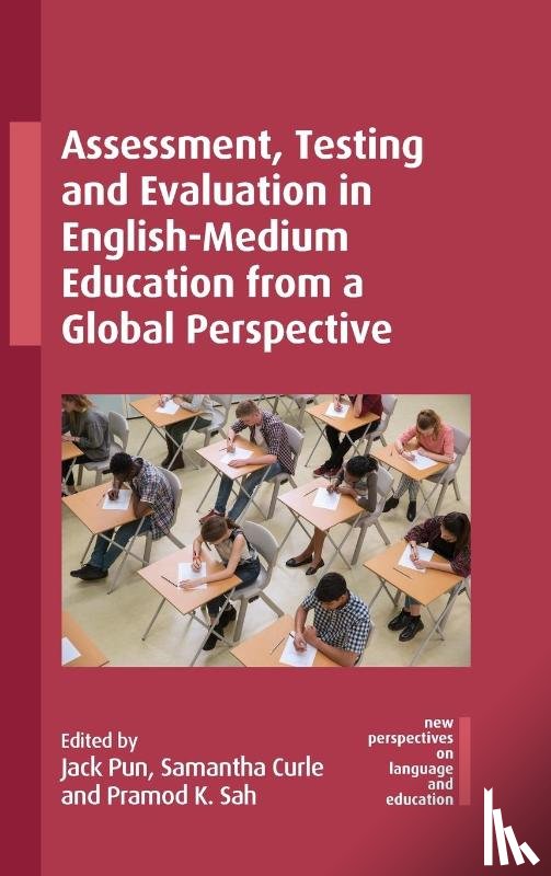  - Assessment, Testing and Evaluation in English-Medium Education from a Global Perspective