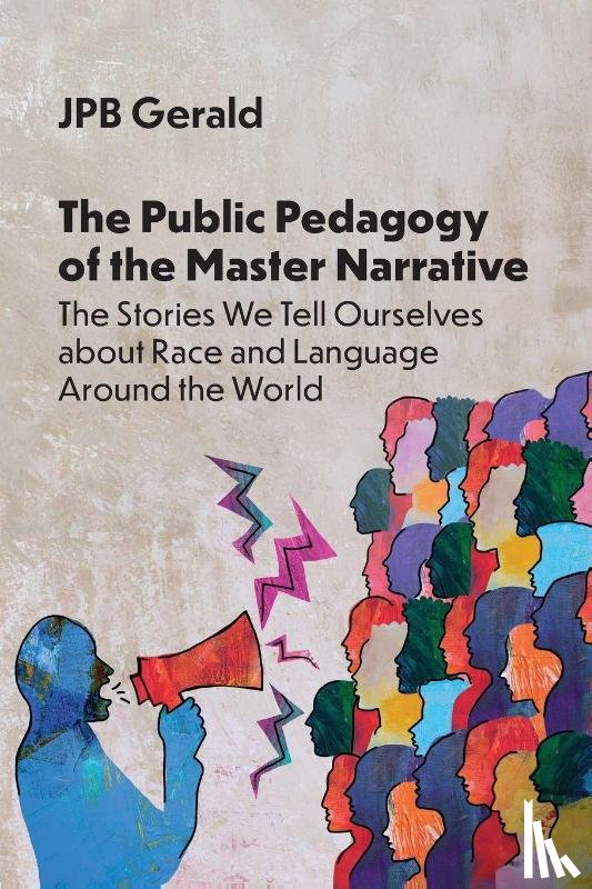 Gerald, JPB - The Public Pedagogy of the Master Narrative