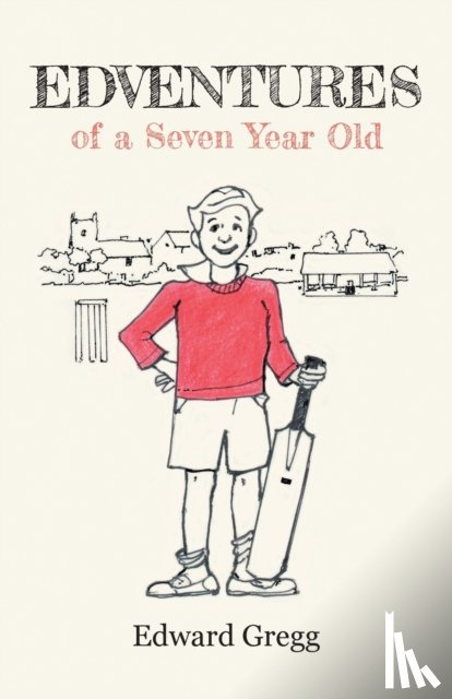 Gregg, Edward - Edventures of a Seven Year Old