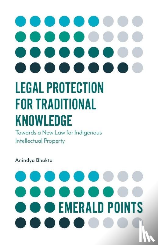 Bhukta, Dr Anindya (Independent Scholar) - Legal Protection for Traditional Knowledge