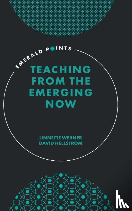 Werner, Linnette (Hamline University, Hellstrom, David (University of Minnesota - Teaching from the Emerging Now