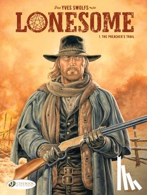 Swolfs, Yves - Lonesome Vol. 1: The Preacher's Trail