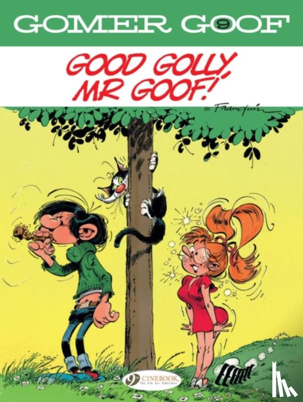 Franquin, Andre - Gomer Goof Vol. 9: Good Golly, Mr Goof!