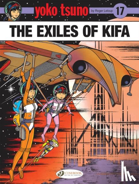 Leloup, Roger - Yoko Tsuno Vol. 17: The Exiles of Kifa