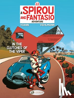 Vehlmann, Fabien - Spirou & Fantasio Vol. 22: In the Clutches of the Viper