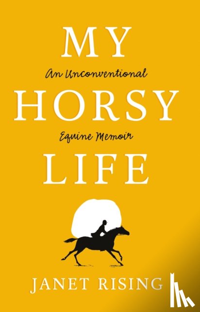 Rising, Janet - My Horsy Life