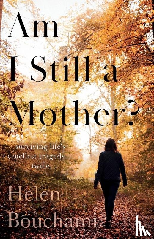 Bouchami, Helen - Am I Still a Mother?