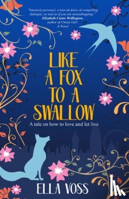 Voss, Ella - Like a Fox to a Swallow