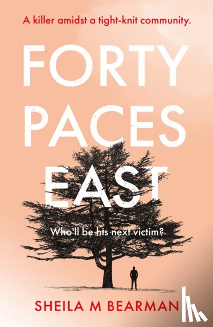 Bearman, Sheila M - Forty Paces East