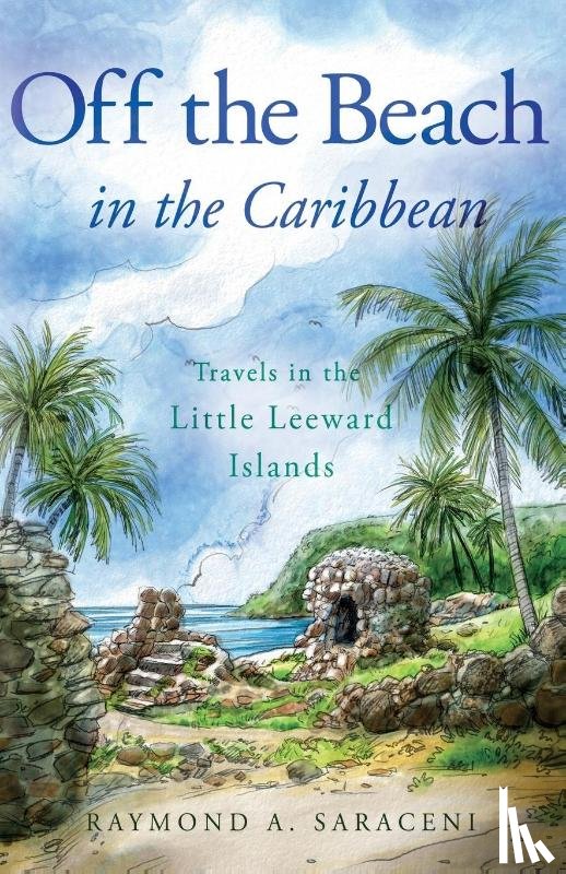 Saraceni, Raymond A. - Off the Beach in the Caribbean