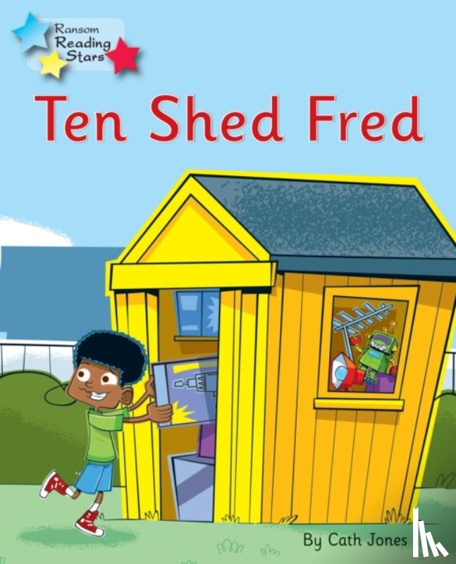 Jones, Cath, Jones Cath - Ten Shed Fred