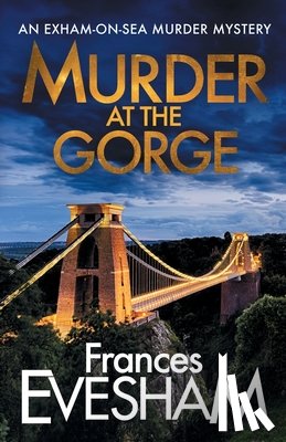 Frances Evesham (Author) - Murder at the Gorge