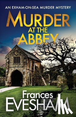 Frances Evesham (Author) - Murder at the Abbey