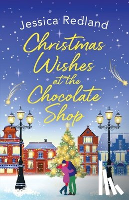 Redland, Jessica - Christmas Wishes at the Chocolate Shop