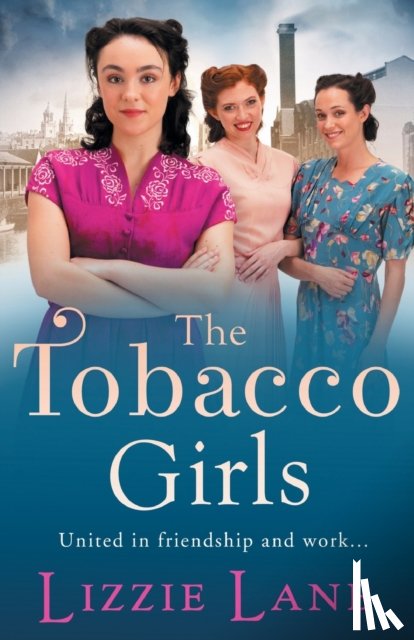 Lizzie Lane - The Tobacco Girls