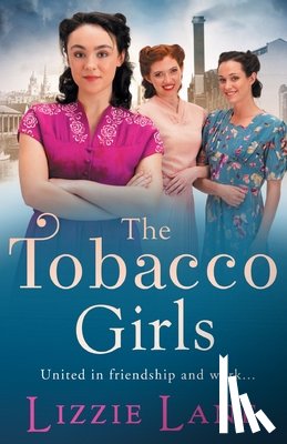 Lizzie Lane - The Tobacco Girls