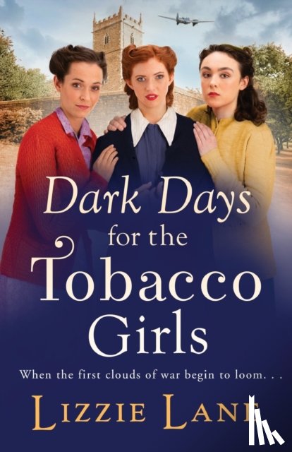 Lane, Lizzie - Dark Days for the Tobacco Girls