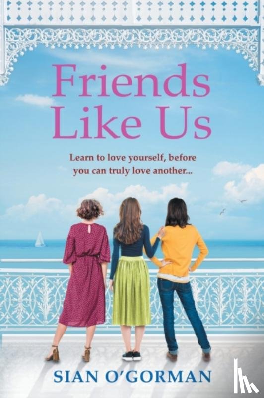 O'Gorman, Sian - Friends Like Us