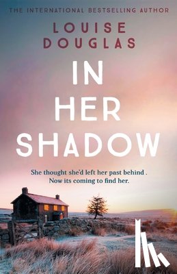 Douglas, Louise - In Her Shadow