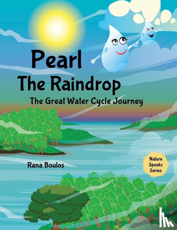 Boulos, Rana - Pearl the Raindrop