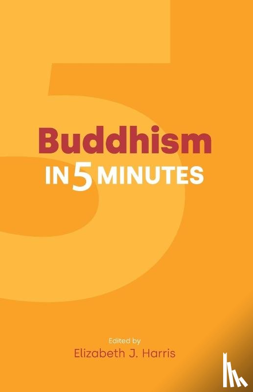  - Buddhism in Five Minutes
