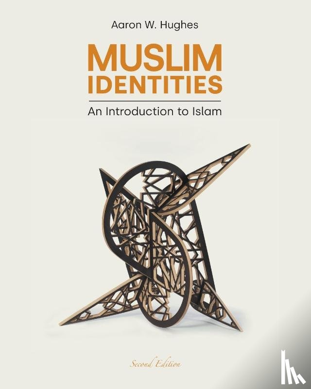 Hughes, Aaron W - Muslim Identities