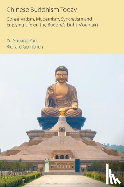 Yao, Yu-Shuang, Gombrich, Richard - Chinese Buddhism Today
