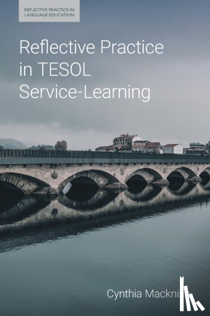 Macknish, Cynthia J - Reflective Practice in TESOL Service-Learning